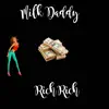 Rich Rich - Single album lyrics, reviews, download