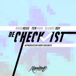 De Checklist (feat. Tenshun & Blanke Roy) - Single by Rigoureus album reviews, ratings, credits