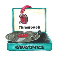 Throwback Grooves - Single by Taylor Scott Band album reviews, ratings, credits