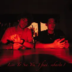 Live To See You (feat. sebastn) - Single by Dylan Rhodez album reviews, ratings, credits