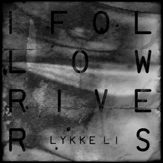 Download I Follow Rivers (The Magician Remix) Lykke Li MP3