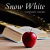 Snow White (Opening Theme) - Single album lyrics, reviews, download