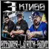 3 Kings (feat. L.A. Rich & Steamer) - Single album lyrics, reviews, download