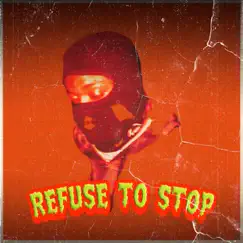 Refuse to Stop - EP by Root23 album reviews, ratings, credits