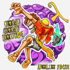 Gomu Gomu Bounce - Single by Apollo Fresh album reviews, ratings, credits