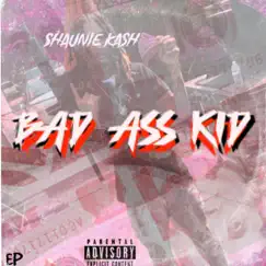 Bad Ass Kid by Shaunie Kash album reviews, ratings, credits