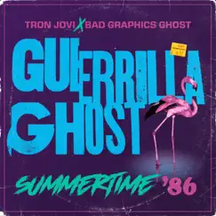 Summertime '86 - Single by Guerrilla Ghost album reviews, ratings, credits