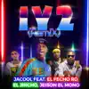 1 y 2 (feat. El Fecho Rd, El Jincho & Jeison el mono) [Remix] - Single album lyrics, reviews, download