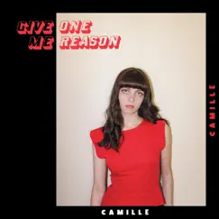 Give Me One Reason - Single by Camille album reviews, ratings, credits