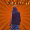 Gone a Lead - Single album lyrics, reviews, download