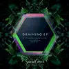 Draining - Single album lyrics, reviews, download