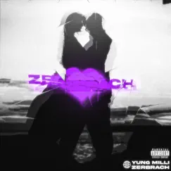 Zerbrach - Single by Yung Milli album reviews, ratings, credits