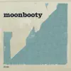 Moonbooty album lyrics, reviews, download