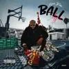 Ball Again - Single album lyrics, reviews, download