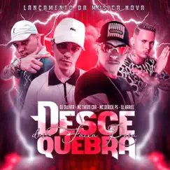 DESCE E QUEBRA DAS FAIXA ROSA (feat. Dj Hariel & Dj Olliver) - Single by MC Derick PS & Mc Theus Cba album reviews, ratings, credits