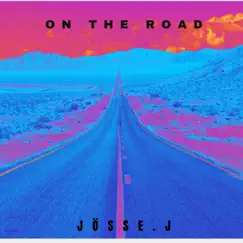 On the Road - Single by Jösse.j album reviews, ratings, credits