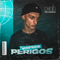 Vários Perigos - Single by FB & Khamis DJ album reviews, ratings, credits