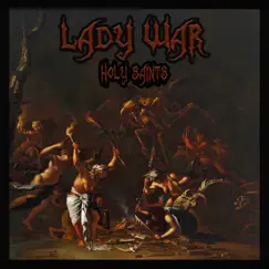 Lady War - Single by Holy Saints album reviews, ratings, credits