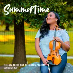 Summertime (feat. Warren Wolf) - Single by Chelsey Green and the Green Project album reviews, ratings, credits