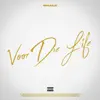 Voor Die Life - Single album lyrics, reviews, download