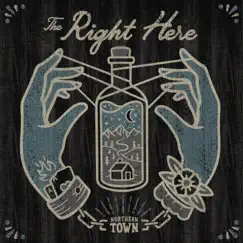 Northern Town by The Right Here album reviews, ratings, credits