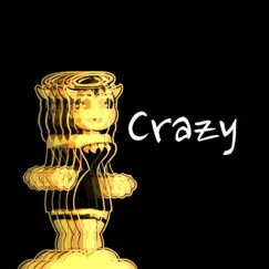 Crazy - Single by HalaCG album reviews, ratings, credits