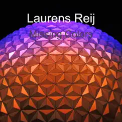 Missing Colors (feat. Chris James) - Single by Laurens Reij album reviews, ratings, credits