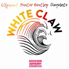 White Claw (feat. Hunter Bentley & Choqolate) Song Lyrics