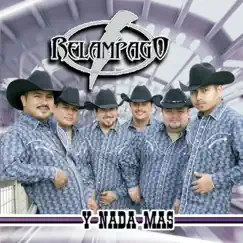 Y Nada Mas by Relampago album reviews, ratings, credits