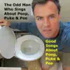 Good Songs About Poop, Puke and Pee album lyrics, reviews, download
