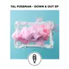 Down & Out - EP album lyrics, reviews, download