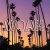 WOAH (feat. IIIX) - Single album lyrics, reviews, download