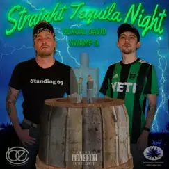 Straight Tequila Night Song Lyrics