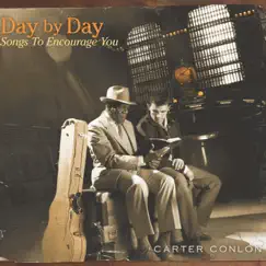 Day By Day: Songs to Encourage You by Carter Conlon album reviews, ratings, credits