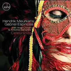 Celebrando by Hendrik Meurkens & Gabriel Espinosa album reviews, ratings, credits