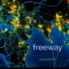 Freeway - Single album lyrics, reviews, download