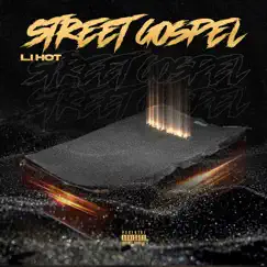 Street Gospel by L.I Hot album reviews, ratings, credits