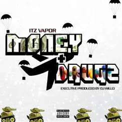 Money & Drugz - EP by Itz Vapor album reviews, ratings, credits