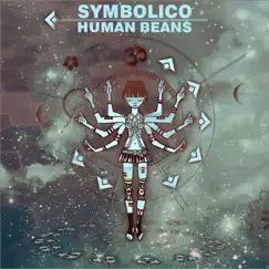 Human Beans - EP by Symbolico album reviews, ratings, credits