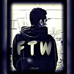 Ftw - Single by Erock album reviews, ratings, credits