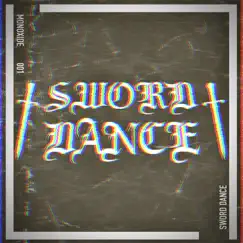 Sword Dance - Single by Monoxide album reviews, ratings, credits