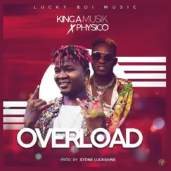 King a Over Load (feat. Physico Liberia Music) Song Lyrics