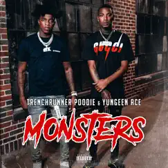 Monsters - Single by Trenchrunner Poodie & Yungeen Ace album reviews, ratings, credits