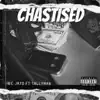 Chastised (feat. Tallyman) - Single album lyrics, reviews, download