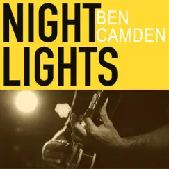 Night Lights - Single by Ben Camden album reviews, ratings, credits