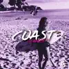 Coast - Single album lyrics, reviews, download