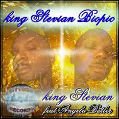 King Stevian Biopic by King Stevian album reviews, ratings, credits