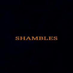 Shambles - Single by Wyatt album reviews, ratings, credits
