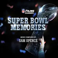 Super Bowl Memories (NFL Films Classics) by Sam Spence album reviews, ratings, credits