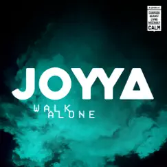 Walk Alone - Single by JOYYA album reviews, ratings, credits